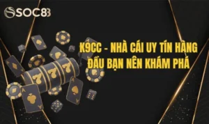 K9cc - nhà cái uy tín hàng đầu bạn nên khám phá 20 K9cc - nhà cái uy tín hàng đầu bạn nên khám phá